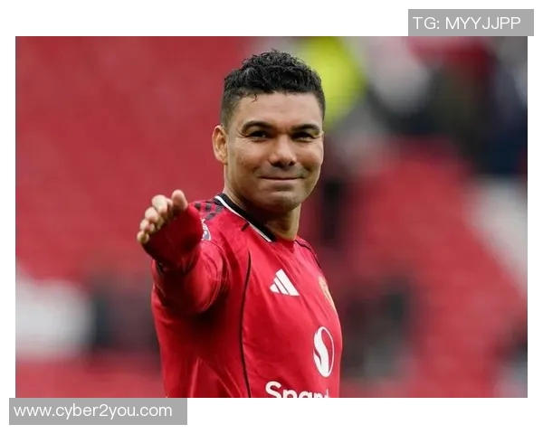 卡塞米罗的传奇之路从巴西到欧洲足坛的辉煌历程与影响力分析 卡塞米罗的传奇之路从巴西到欧洲足坛的辉煌历程与影响力分析