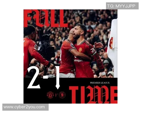 精彩对决视频直播曼联对阵切尔西全场回顾与精彩瞬间解析